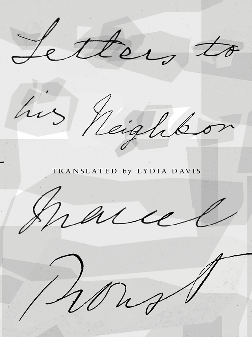 Title details for Letters to His Neighbor by Marcel Proust - Available